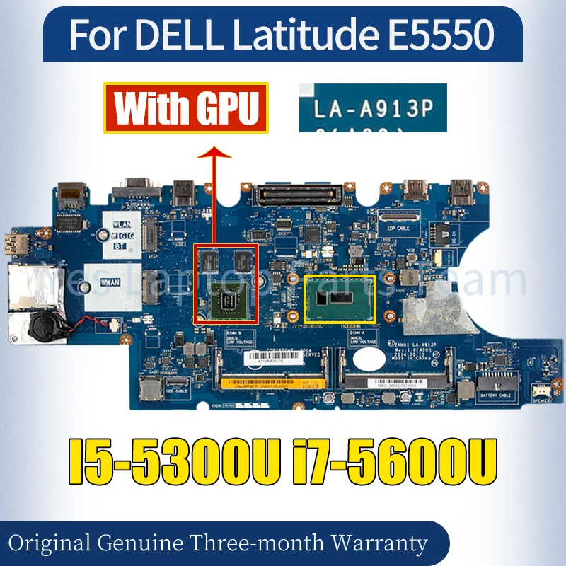 

LA-A913P For DELL Latitude E5550 Laptop Mainboard I5-5300U i7-5600U 840M 1G 0D1D9C 0DWVYV 100％ Tested Notebook Motherboard