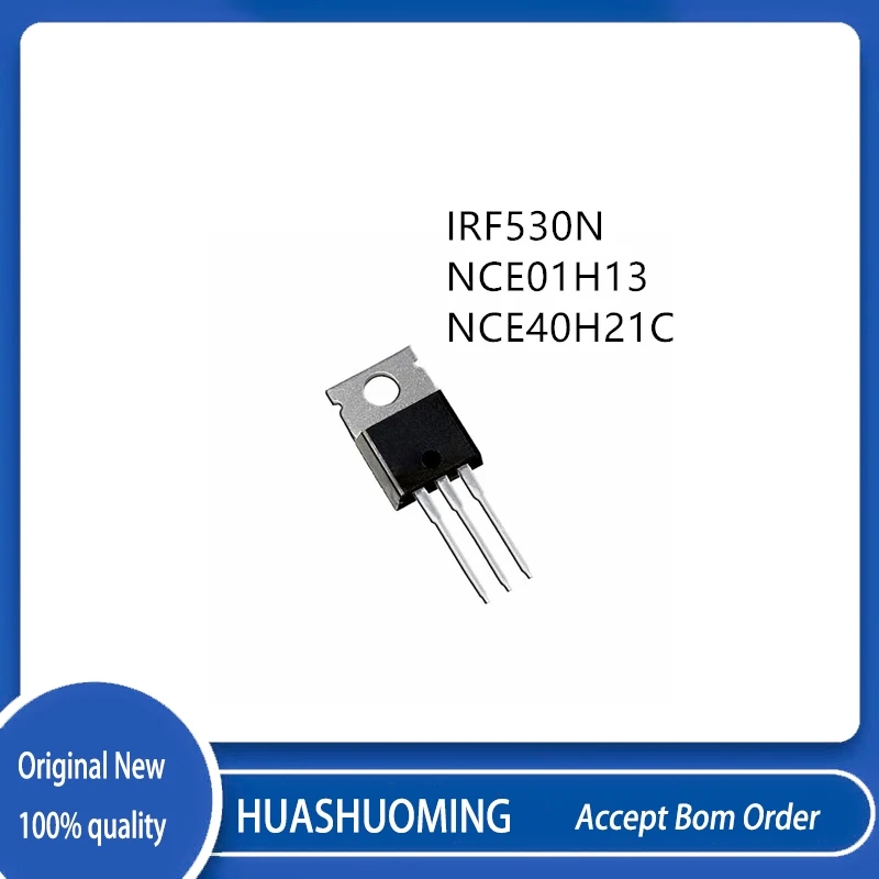 10Pcs/Lot   IRF530N NCE01H13 01H13 NCE40H21C NCE40H21 TO-220