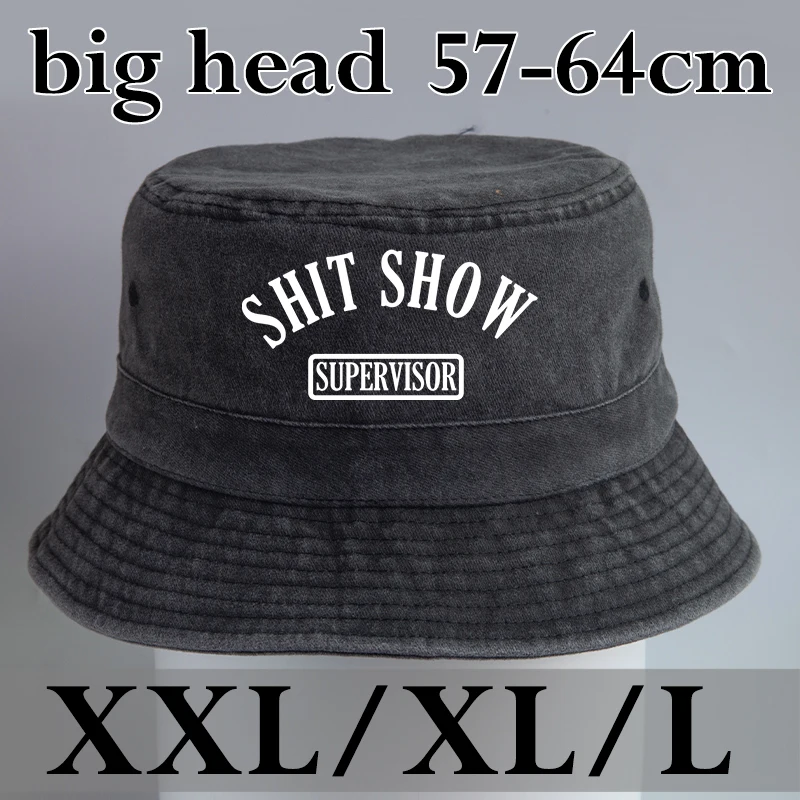 Oversized Big Head Shit Show Supervisor Bucket Hat Vintage Washed Cotton Beach Festival 57-64cm XXL XL L Size Fisherman Sun Cap