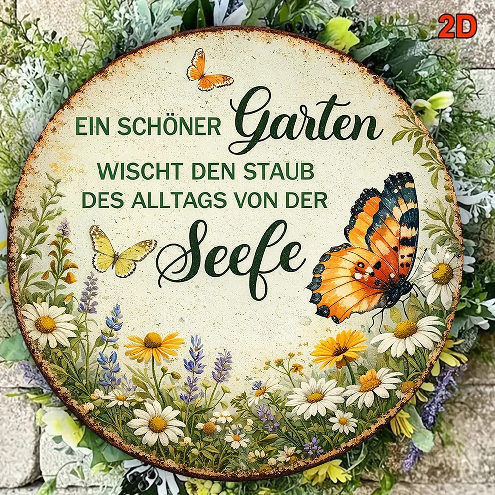 1pc 8*8in/20x20cm 2D Flat Round Metal Sign, vintage Decorative Plaque Themed 'Garden Poem butterfly Flowers', Decoration of 'Beautiful Garden Sign', Suitable for 'Garden Patio Porch' Decoration or Gift. German.