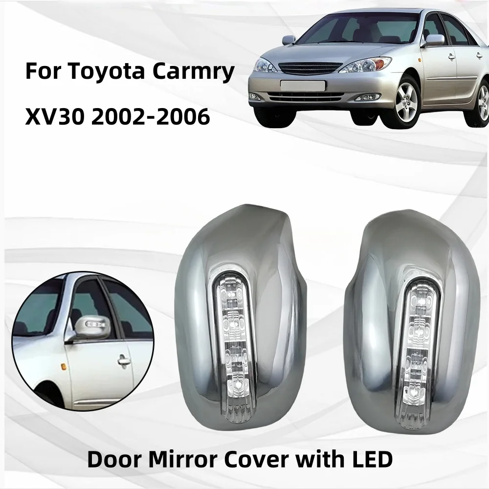 

Car upgrade ABS Plastic Chrome Door Mirror Cover With LED For Toyota Camry XV30 2002 2003 2004 2005 2006 Rearview decoration