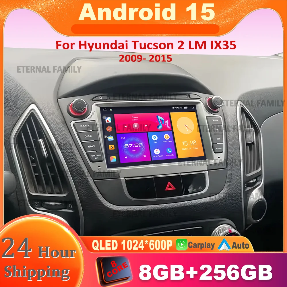 

7" Android15 Carplay DSP IPS 8GB +256GB 8Core Multimedia Player GPS Radio Wifi For Hyundai Tucson 2 LM IX35 2009-2015 Navigation