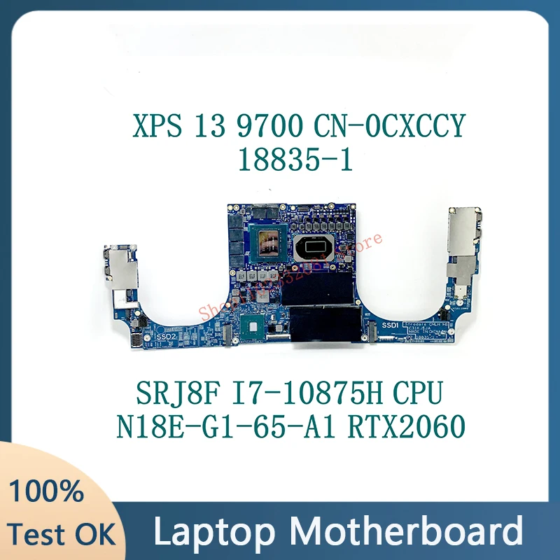 

CXCCY 0CXCCY CN-0CXCCY With SRJ8F I7-10875H CPU FOR XPS 13 9700 Laptop Motherboard 18835-1 N18E-G1-65-A1 RTX2060 100% Tested OK