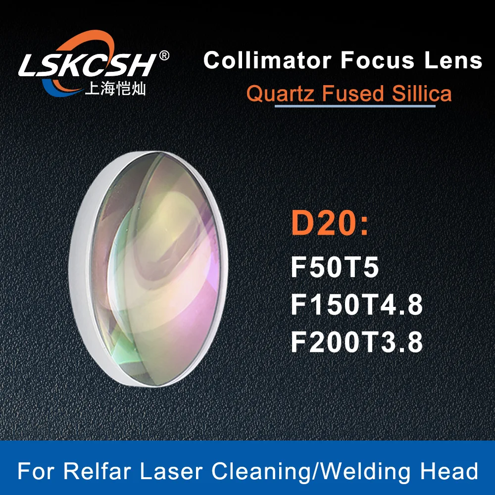 Lskcsh Laser Focus Lens Collimator Lens D20 F50 F150 F200 para Relfar Fwh20-s10a Fiber Laser Cleaning Welding Head