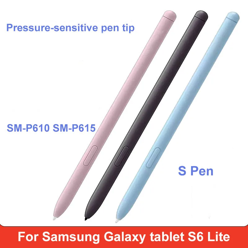High quality Stylus Pen For Samsung Galaxy tablet S6 Lite SM-P610 SM-P615 Screen Touch Pen For S6 Lite StylusPen