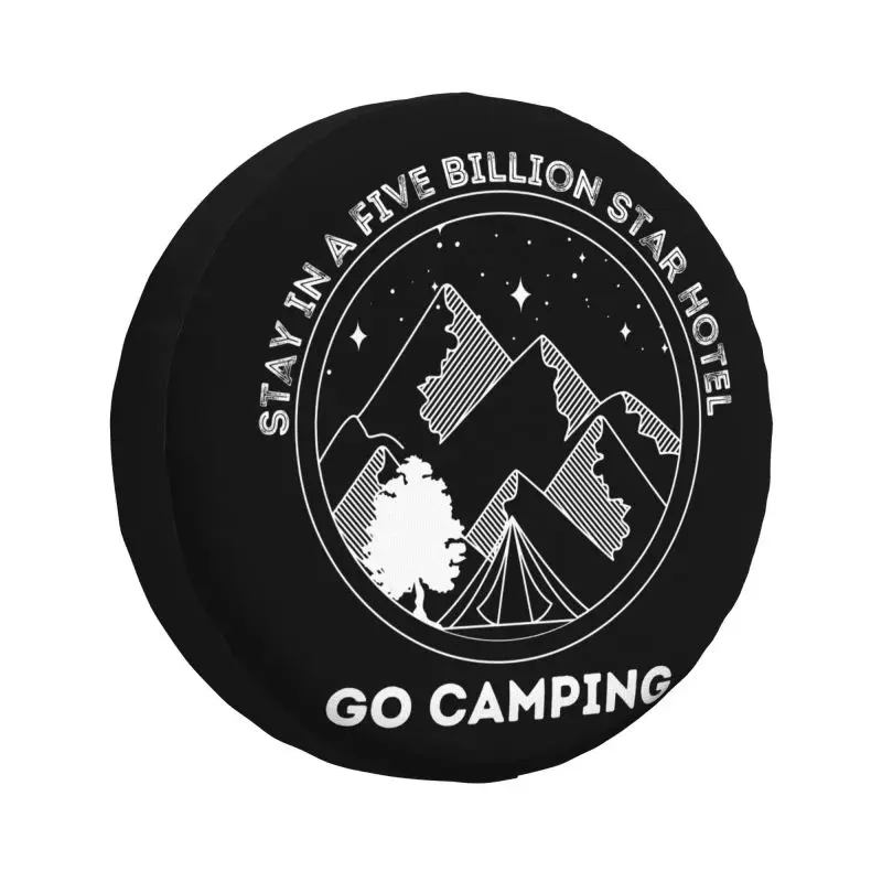 Stay In A Five Billion Star Hotel Go Camping Spare Tire Cover for Honda Travel Hiking Car Wheel Protectors 14