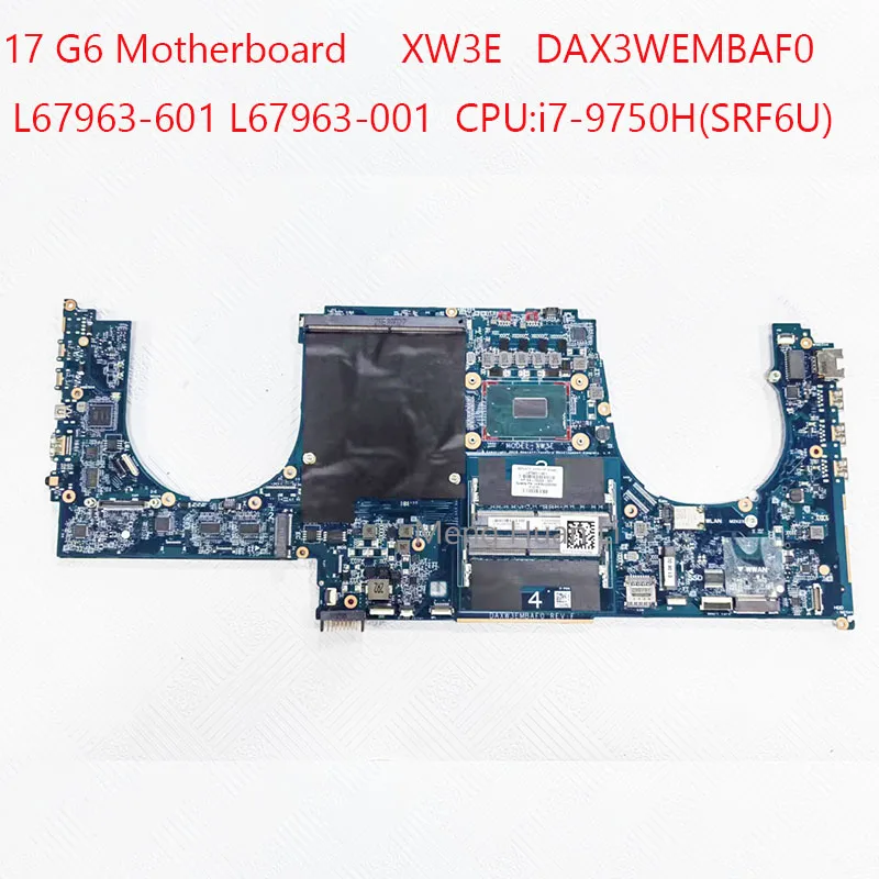 

17 G6 Motherboard XW3E DAX3WEMBAF0 L67963-601 L67963-001 For HP ZBOOK 17 G6 Laptop i7-9750HQ(SRF6U) DDR4 100%Test OK