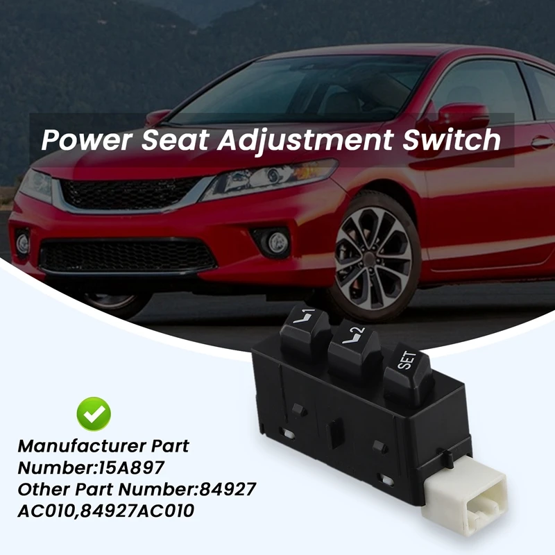 Position Detection Sensor 15A897 84927-AC010 For Honda Accord Coupe 2013-2015 Power Seat Adjustment Switch