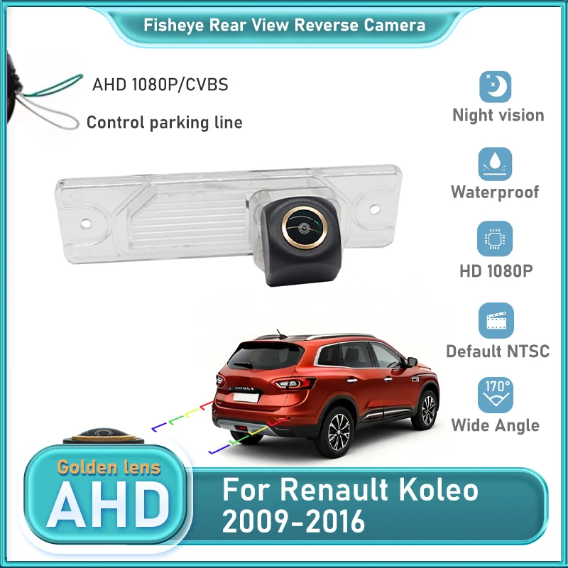 

HD AHD 1080P 170-градусный объектив «рыбий глаз», специальная камера заднего вида для автомобиля для Renault Koleo 2009-2016, камера заднего вида для номерного знака