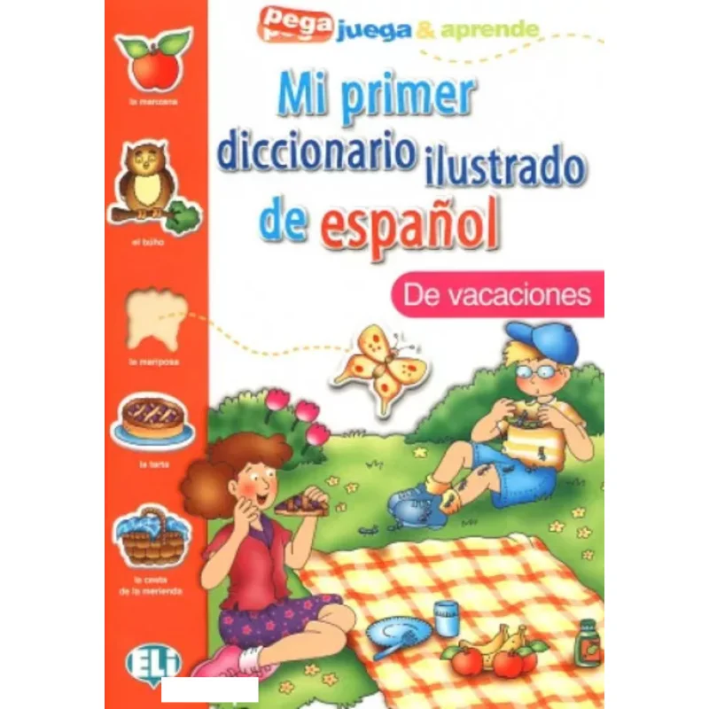 MI PRIMER DICC ILUSTRADO DE ESPANOL  De Vacaciones ELI Publishing Group ELI Publishing Group 9788881488445 Book