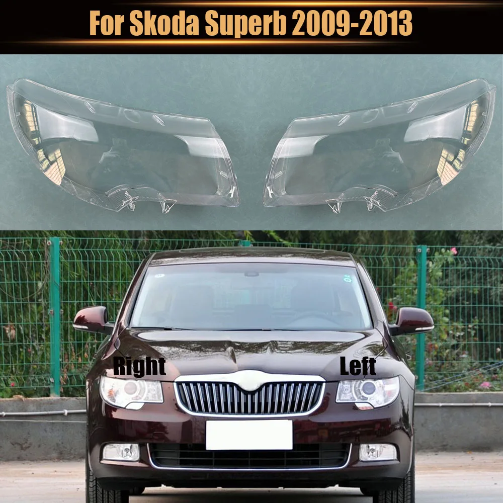 

For Skoda Superb 2009-2013 Transparent Headlight Cover Headlamp Shell Clear Lens Plexiglass Replace Original Lampshade