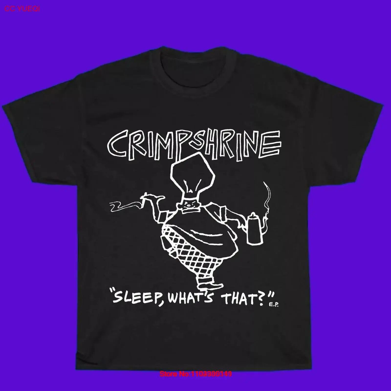 Crimpshrine sleep, what's that99 graphic T-Shirt Size S-5XL provide a note size