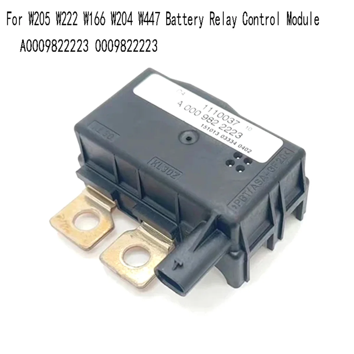 Modulo di controllo relè batteria Scatola fusibili Modulo relè Regolatore per Benz W205 W222 W166 W204 W447 A 0009822223 0009822223 '-AA68