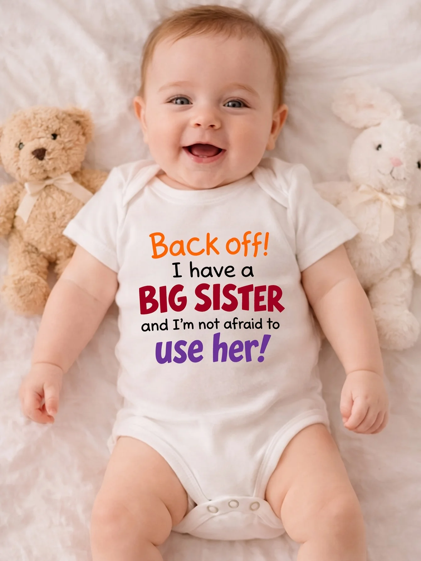 Back Off! I Have A Big Sister and I'm Not Afraid To Use Her!
