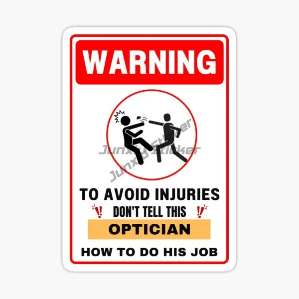 Creative and Humorous WARNING TO AVOID INJURY DON'T TELL ME HOW TO DO MY JOB Vinyl Waterproof Self-adhesive Car Stickers