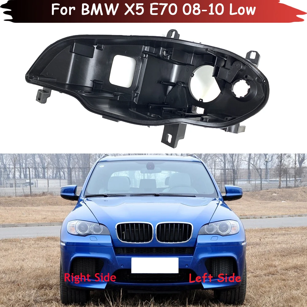 

Headlight Base For BMW X5 E70 2008 2009 2010 Low Headlamp House Car Rear Base Front Headlight Back House Head Lamp Shell