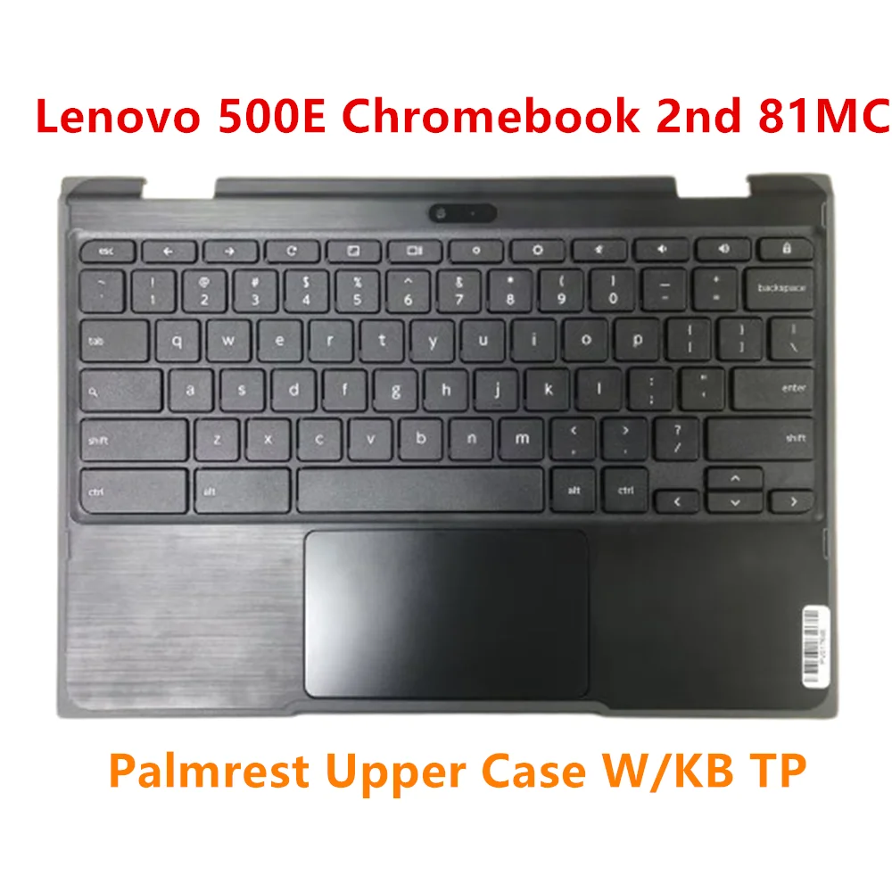 

5CB0T79601 For Lenovo 500E Chromebook 2nd 81MC Palmrest Touchpad Keyboard Upper Case Assembly Black 5CB0Y57803