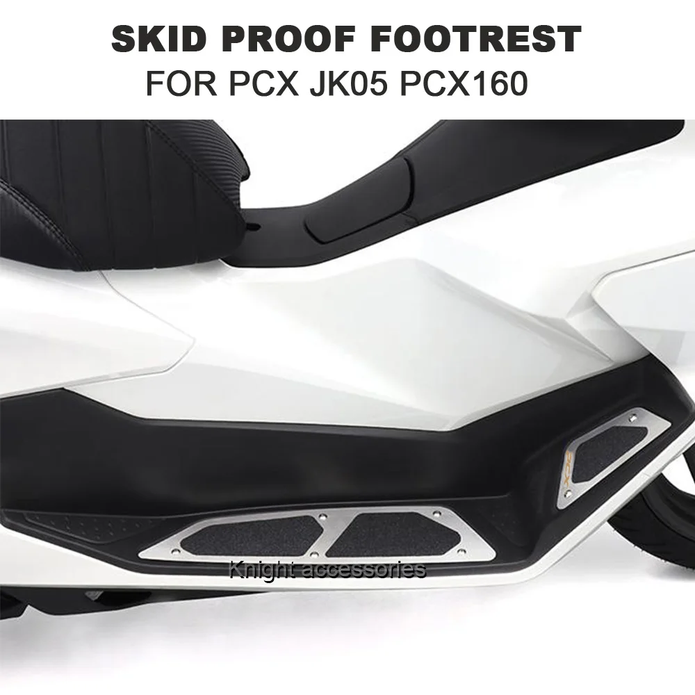 

Для Honda PCX JK05 PCX160 pcx160 PCX 160 модифицированная подставка для ног, защита края, противоскользящая педаль, аксессуары для мотоциклов
