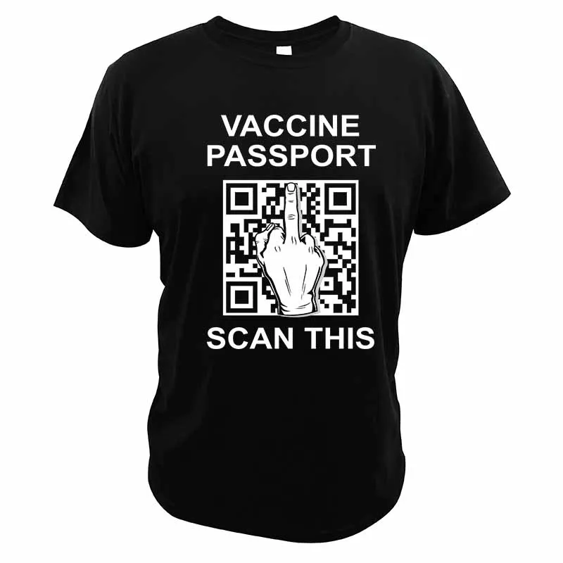 Vaccine Passport Scan This T Shirt Anti Vaccination TShirt Casual Breathable Fitness Short-sleev Tops Ropa Hombre Camisetas