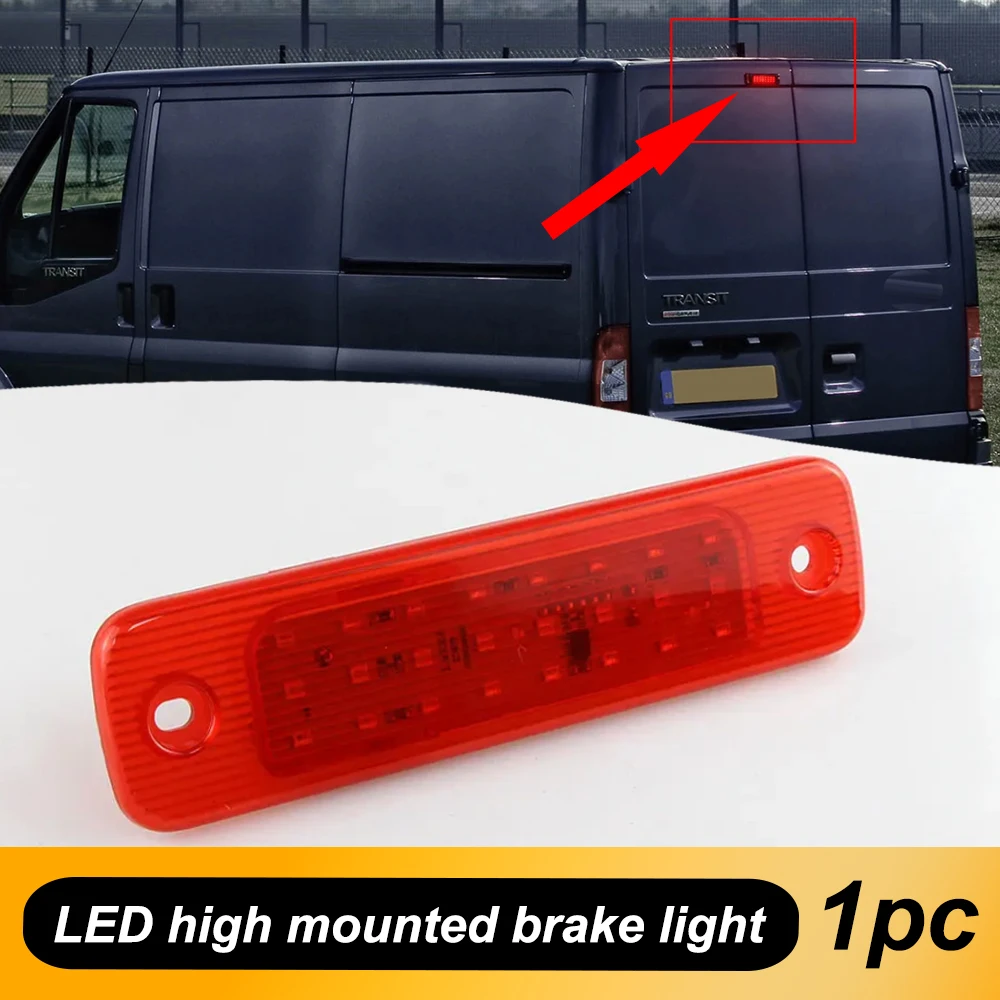 

LED Third Rear High Level Brake Stop Light Fit For Ford Transit MK7 Tourneo 2006 2007 2008 2009 2010 2011 2012 2013 2014