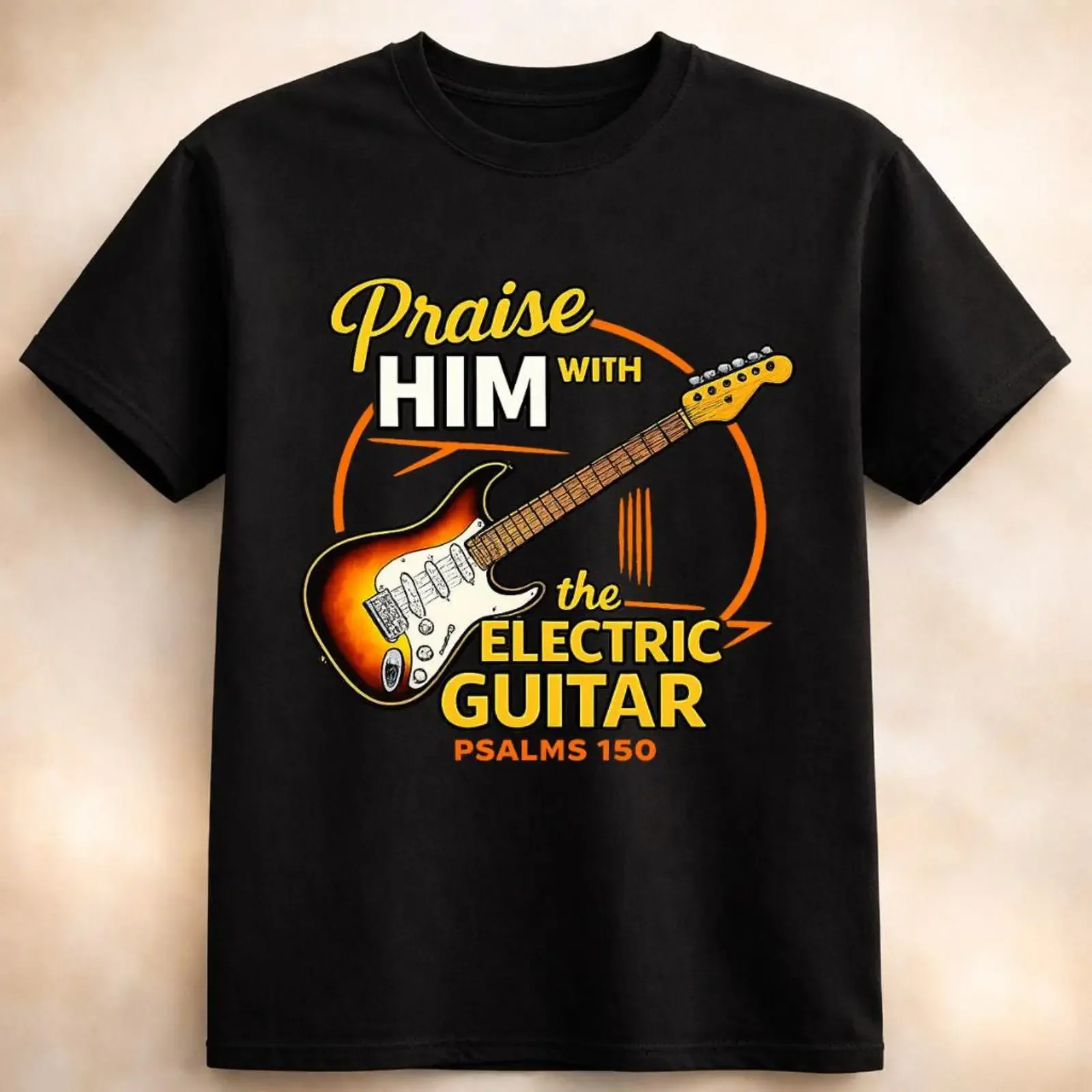 Praise Him With Electric Guitar T Shirt Christian Music Worship Band Psalm 150 vintage Washed designer clothes Slightly Casual