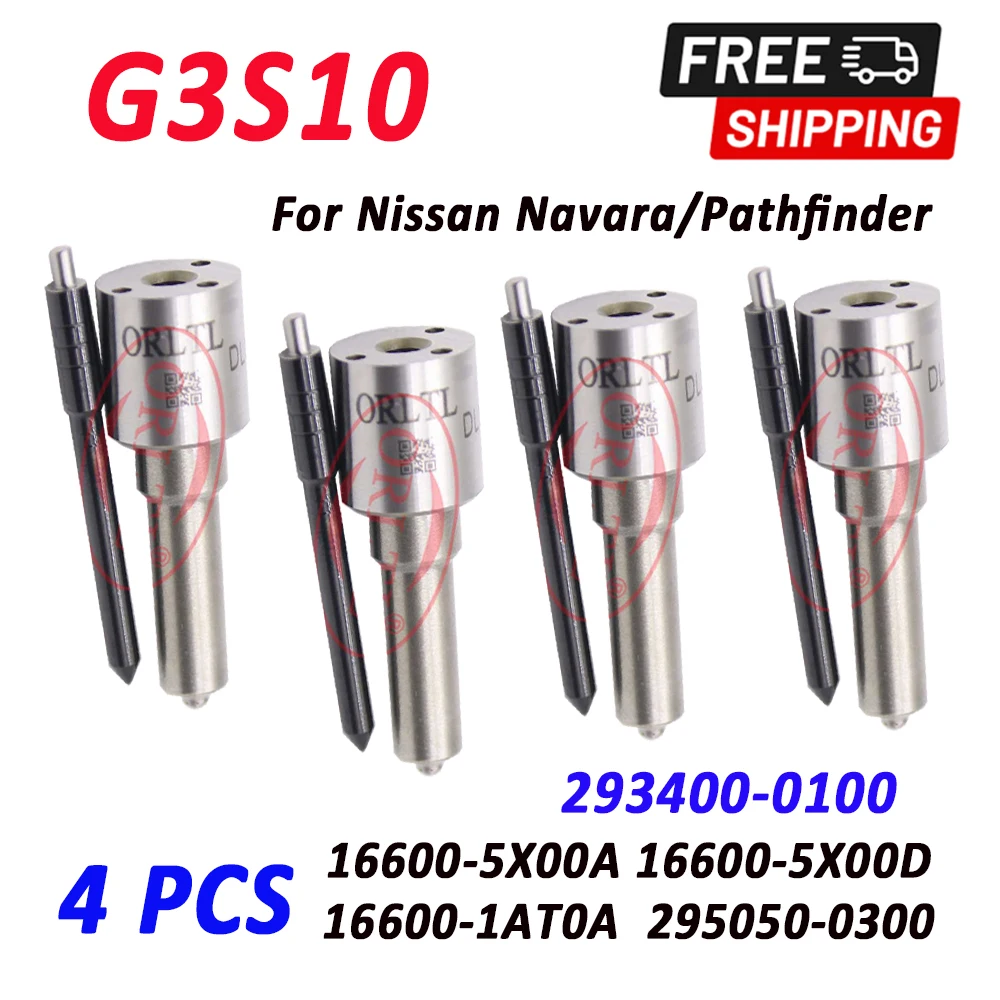 

4 PCS ORLTL Diesel Injector Nozzle G3S10 293400-0100 g3S10 Common Rail Injection 295050-0300 For Nissan 16600-5X00A 2950500300