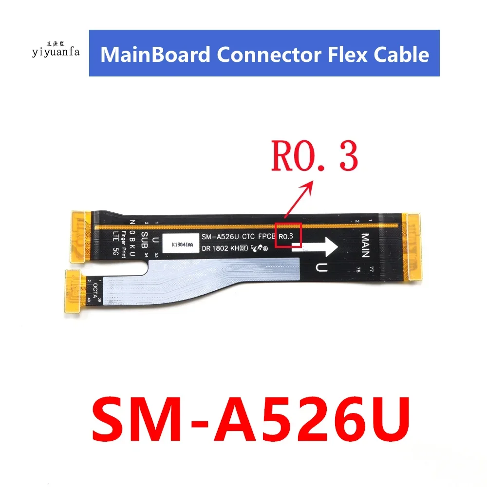 For Samsung Galaxy A52 A52s A526B A526U A525F SM-A528B Motherboard Main Board Connector LCD Display USB Flex Cable RO.5 / RO.3