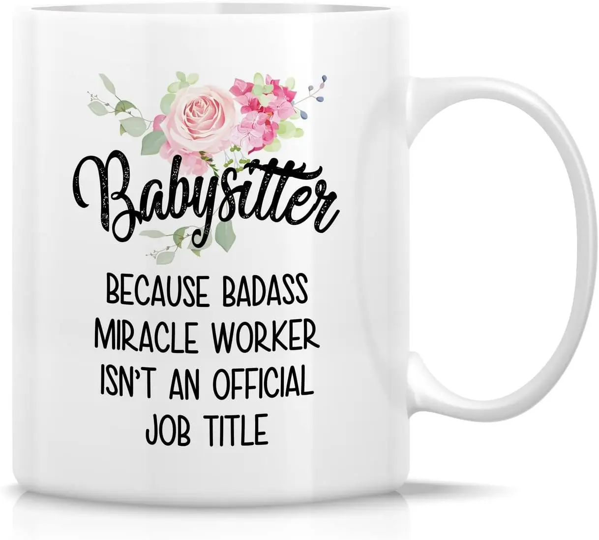 Retreez Funny Mug - Babysitter Miracle Worker 11 Oz Ceramic Coffee Mugs - Funny, Sarcasm, Sarcastic, Motivational Inspirational