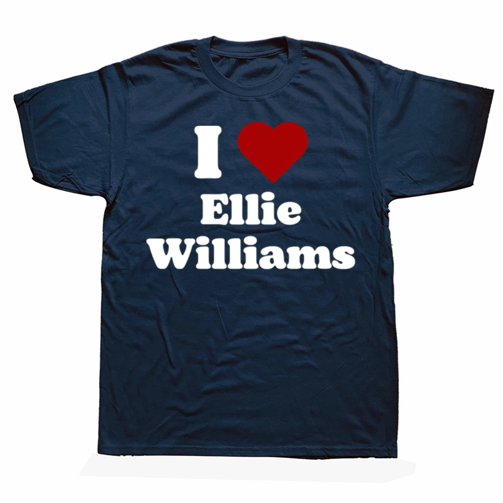 I Love Ellie Williams TLOU T Shirts Men Women's Pure Cotton Unique T-Shirt Crewneck The Last of Us Tees Short Sleeve Clothes