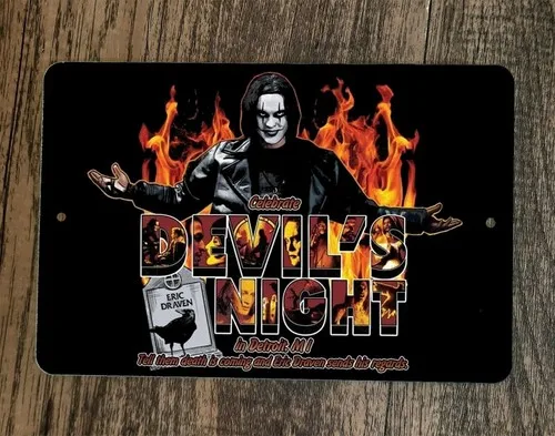 Eric Draven Devils Night in Detroit  Metal Wall Sign
