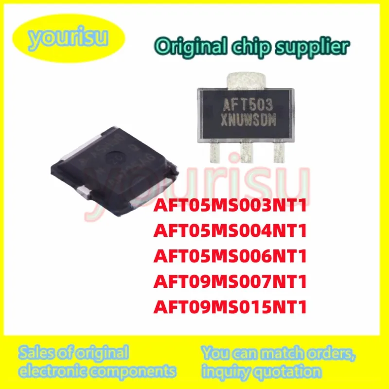 1Pcs/Lot New  AFT05MS003NT1 AFT503 AFT05MS004NT1 AFT504 AFT05MS006NT1 A5M06 AFT09MS007NT1 A9M07 AFT09MS015NT1 SMD Chip IC