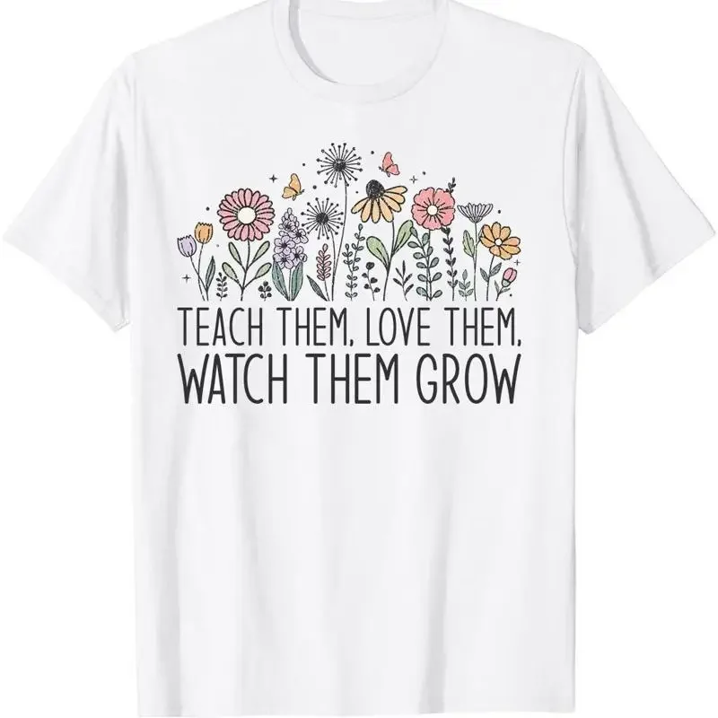 Teach Them Love Watch Grow Shirt Preschool Teacher Gift T Flower Kindergarten Tee Appreciation