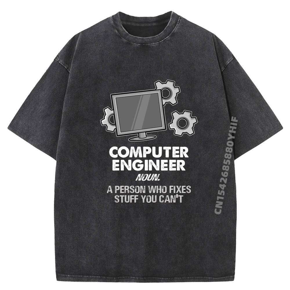

Person Who Fixes Stuff You Can T Computer Engineer Graphic Tee Cotton Printed T Shirt Vintage Washed Clothes