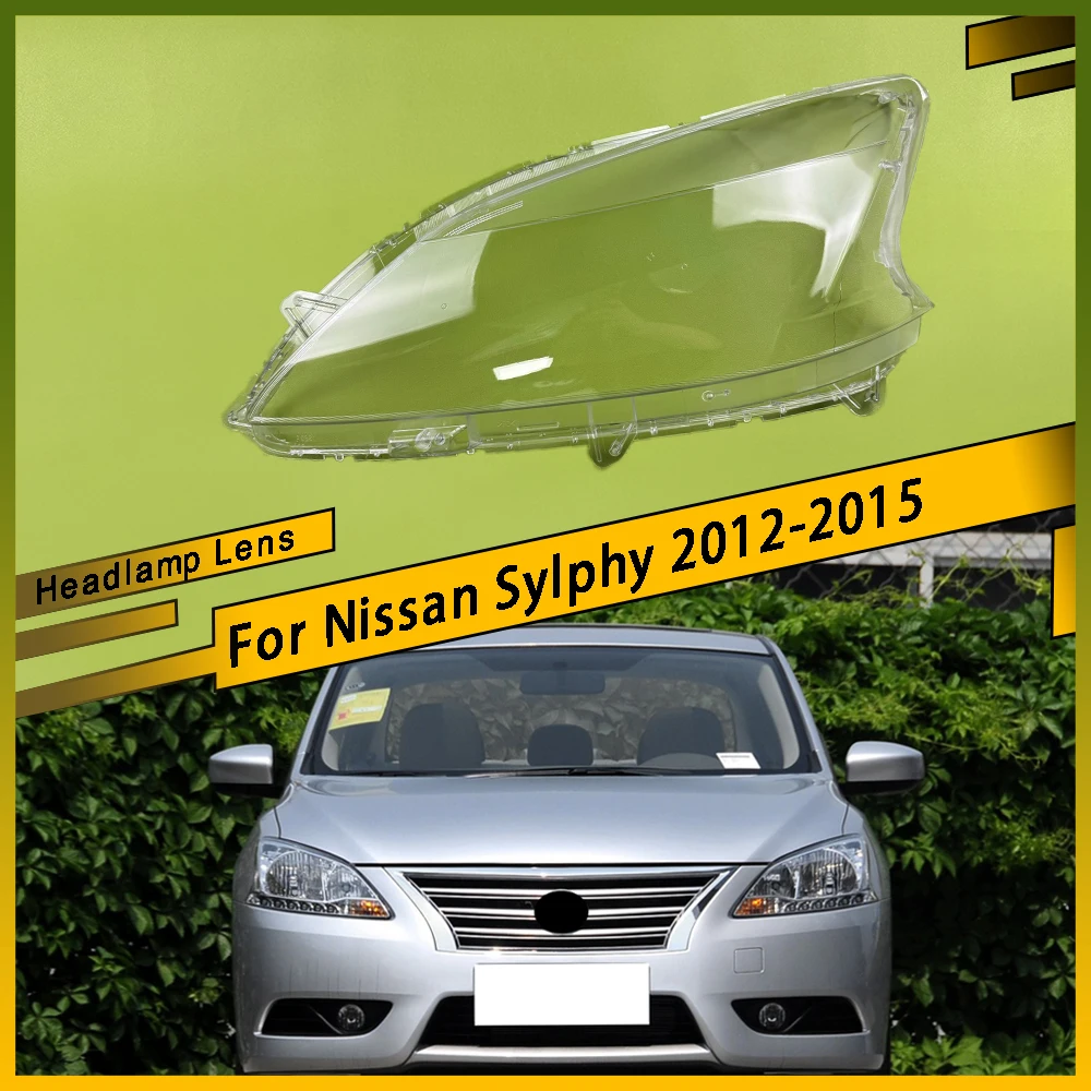 

For Nissan Sylphy 2012 2013 2014 2015 Car Headlight Shell Headlight cover Headlamp Lens Headlight Glass Auto Shell Cover