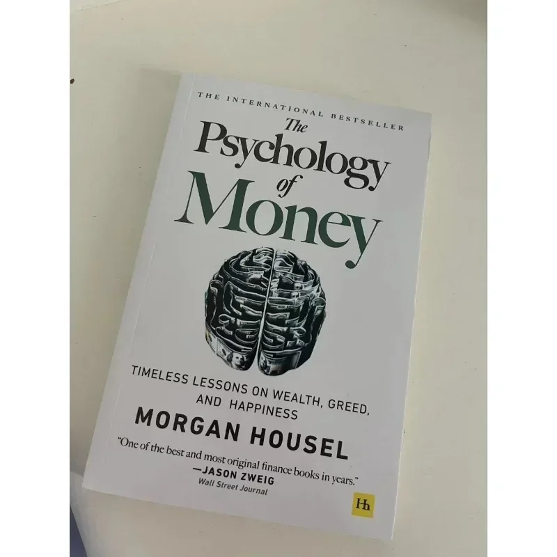 6052The Psychology of Money: Timeless Lessons on Wealth, Greed, and Happiness Finance Books for Adult