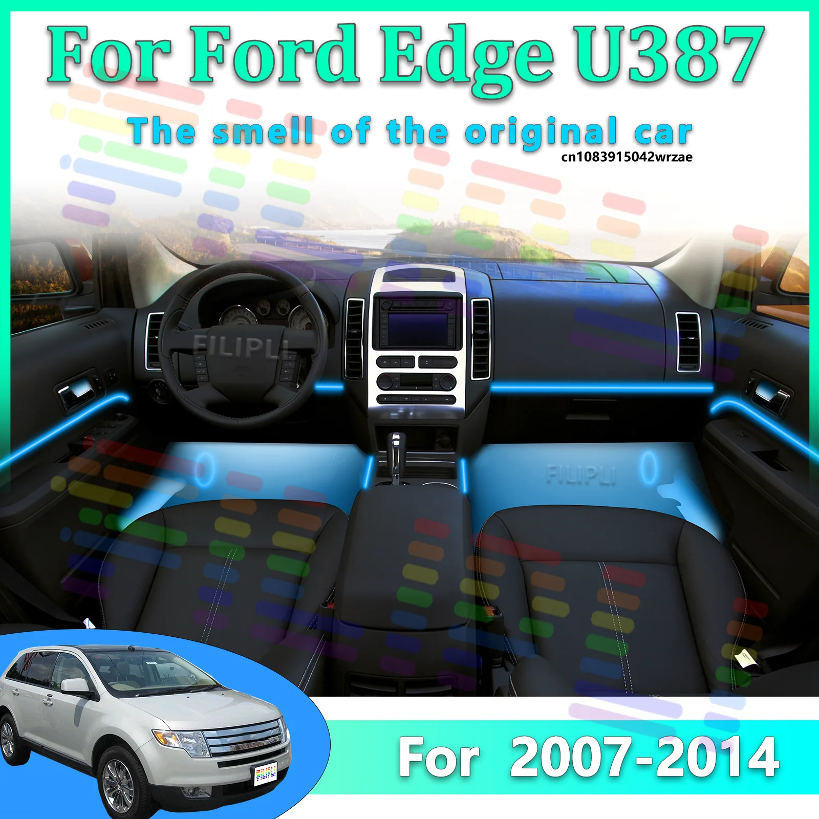

Для Ford Edge U387 2007-2014: Светодиодные атмосферные лампы, цветная подсветка салона, неоновые полосы с управлением через приложение, 64 RGB-цвета