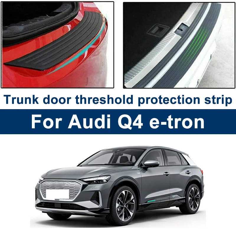 For Audi Q4 E-tron Anti-Scratch Rear Bumper Guard Trunk Door Sill Plate Protector Rubber Mouldings Trim Cover Strip Car Parts