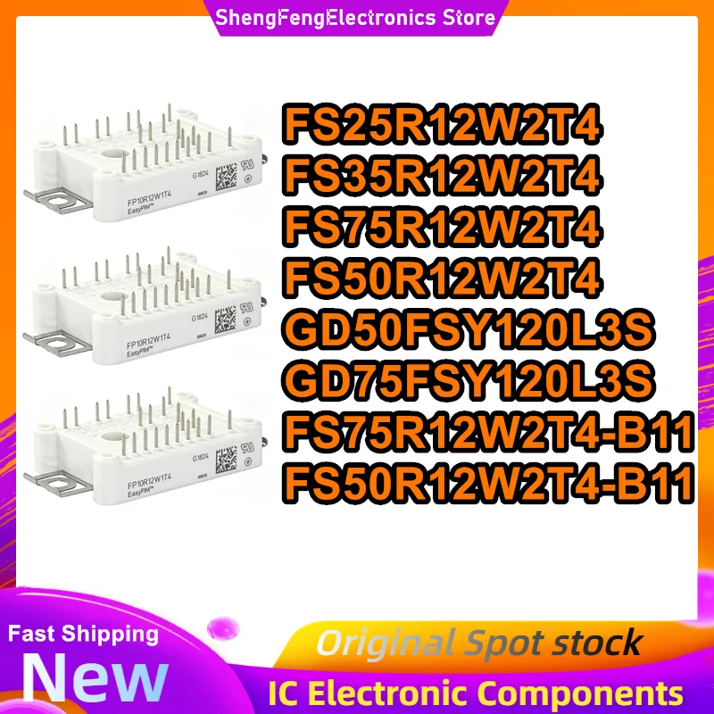 FS25R12W2T4 FS35R12W2T4 FS50R12W2T4 FS75R12W2T4 GD50FSY120L3S GD75FSY120L3S FS50R12W2T4-B11 FS75R12W2T4-B11 IGBT MODULE IN STOCK