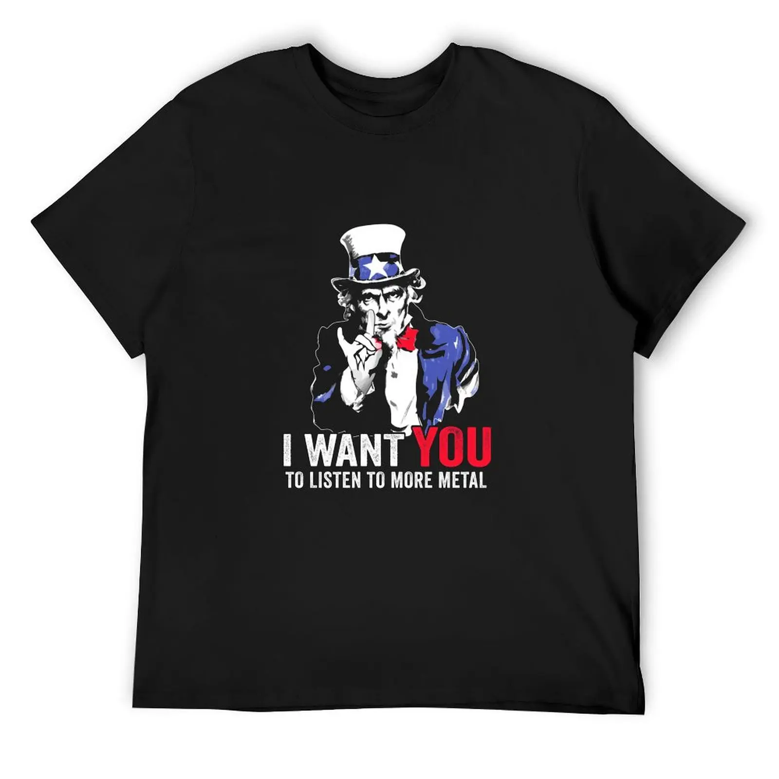 

Hatewear Uncle Sam Metal I Want You To Listen To More Metal T-Shirt blanks animal prinfor boys men workout shirt