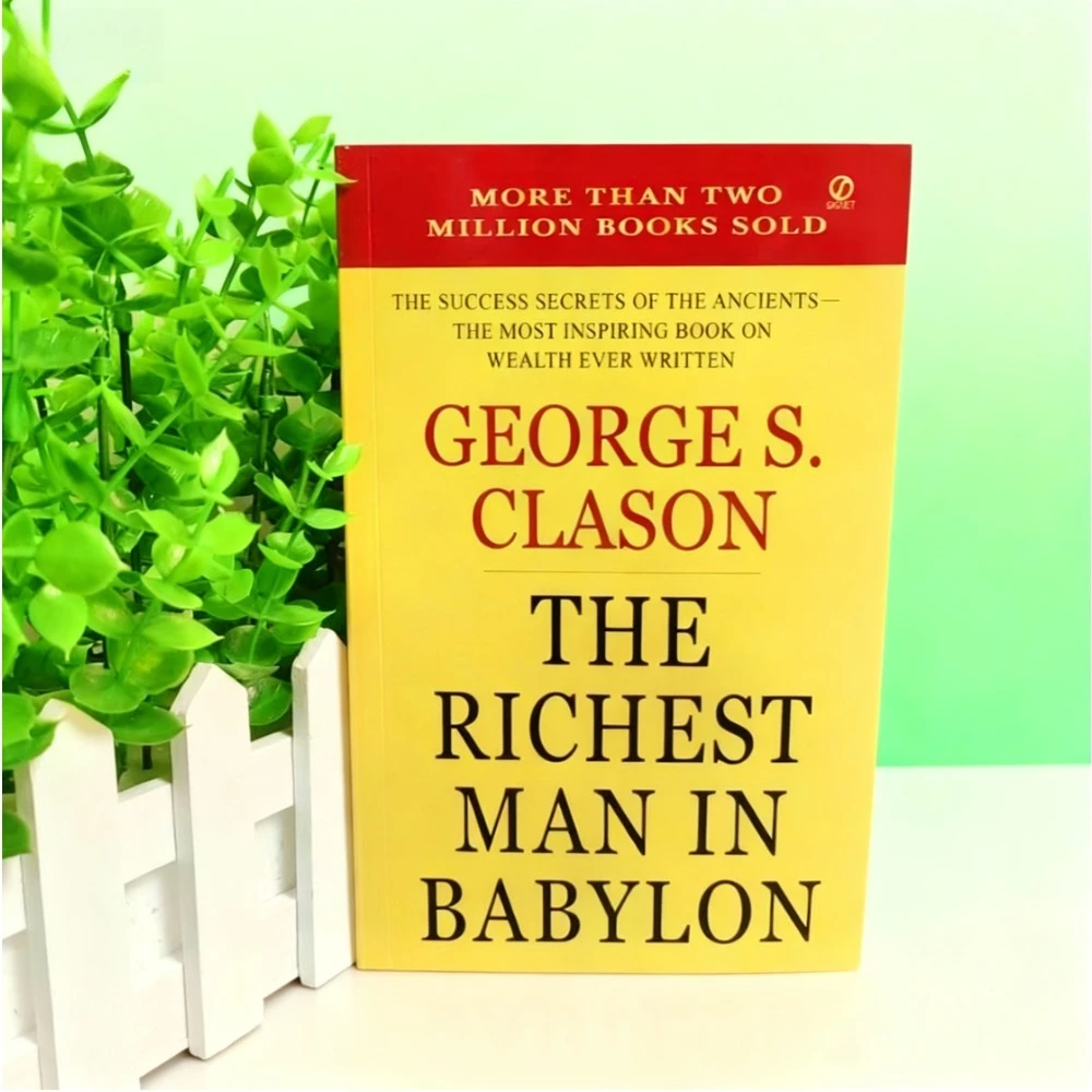 

George S Clason The Richest Man in Babylon The Richest Man in Babylon English Version