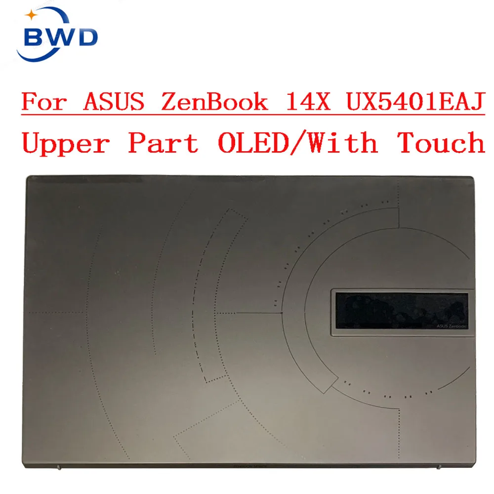 

For ASUS Zenbook 14X Space Edition UX5401EAJ UX5401ZAS OLED Display Panel LCD Touch Screen Replacement Top Half Parts