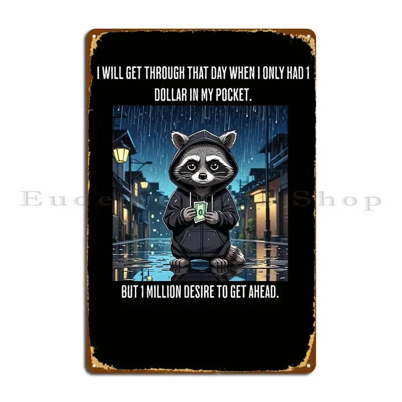 Racoon Inspirational Metal Plaque Customized Cinema Party Party Wall Decor Tin Sign Poster