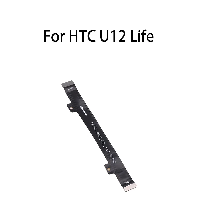 

Main Board Motherboard Connector Flex Cable For HTC U12 Life