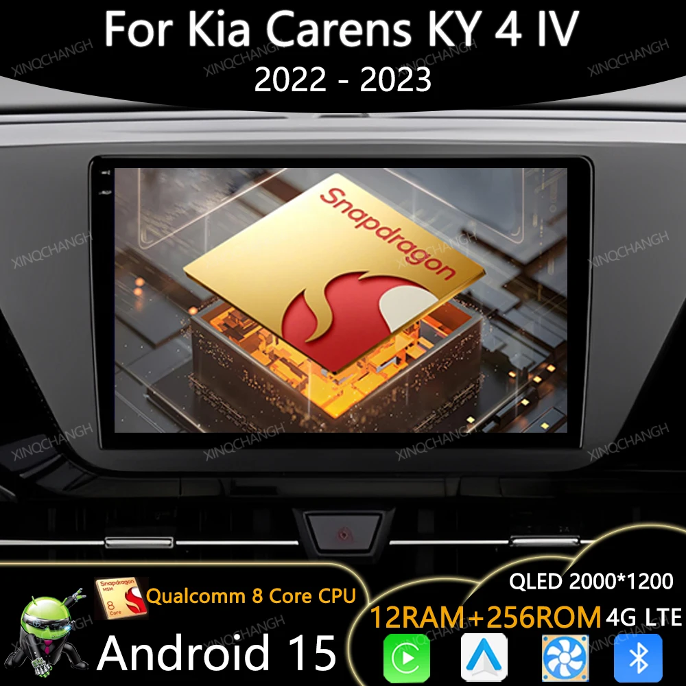 

Android 15 Car Radio For Kia Carens KY 4 IV 2022 - 2023 Multimedia Stereo Video Player BT 2DIN Qualcomm 4G WIFI Carplay Auto GPS