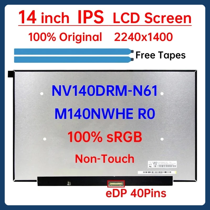 14 Inch Laptop LCD Screen NV140DRM-N61 M140NWHE R0 For Lenovo IdeaPad Pro 5 14IRH8 14ARP8 14APH8 Display Panel Matrix Non-Touch