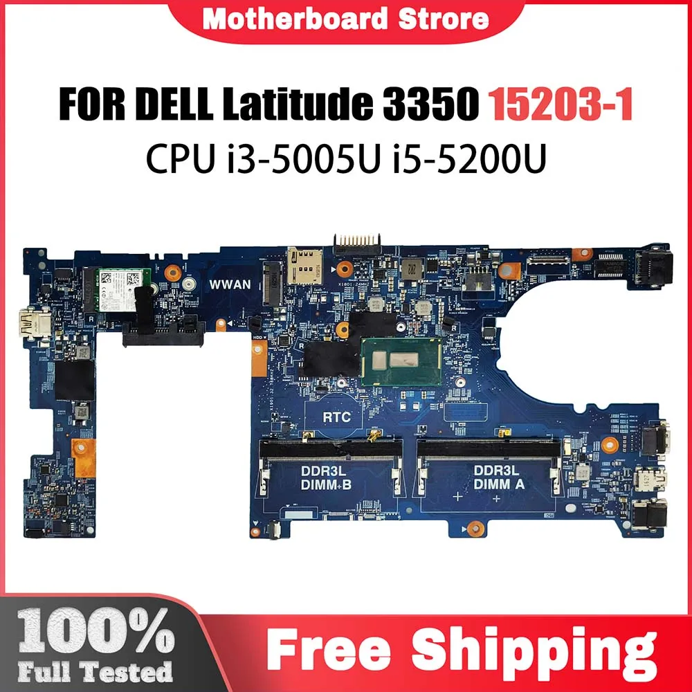 

Computer Mainboard For Dell Latitude 3350 15203-1 Laptop Motherboard With i3-5005U i5-5200U CPU CN-028CG2 CN-0JV3DW 100% Tested