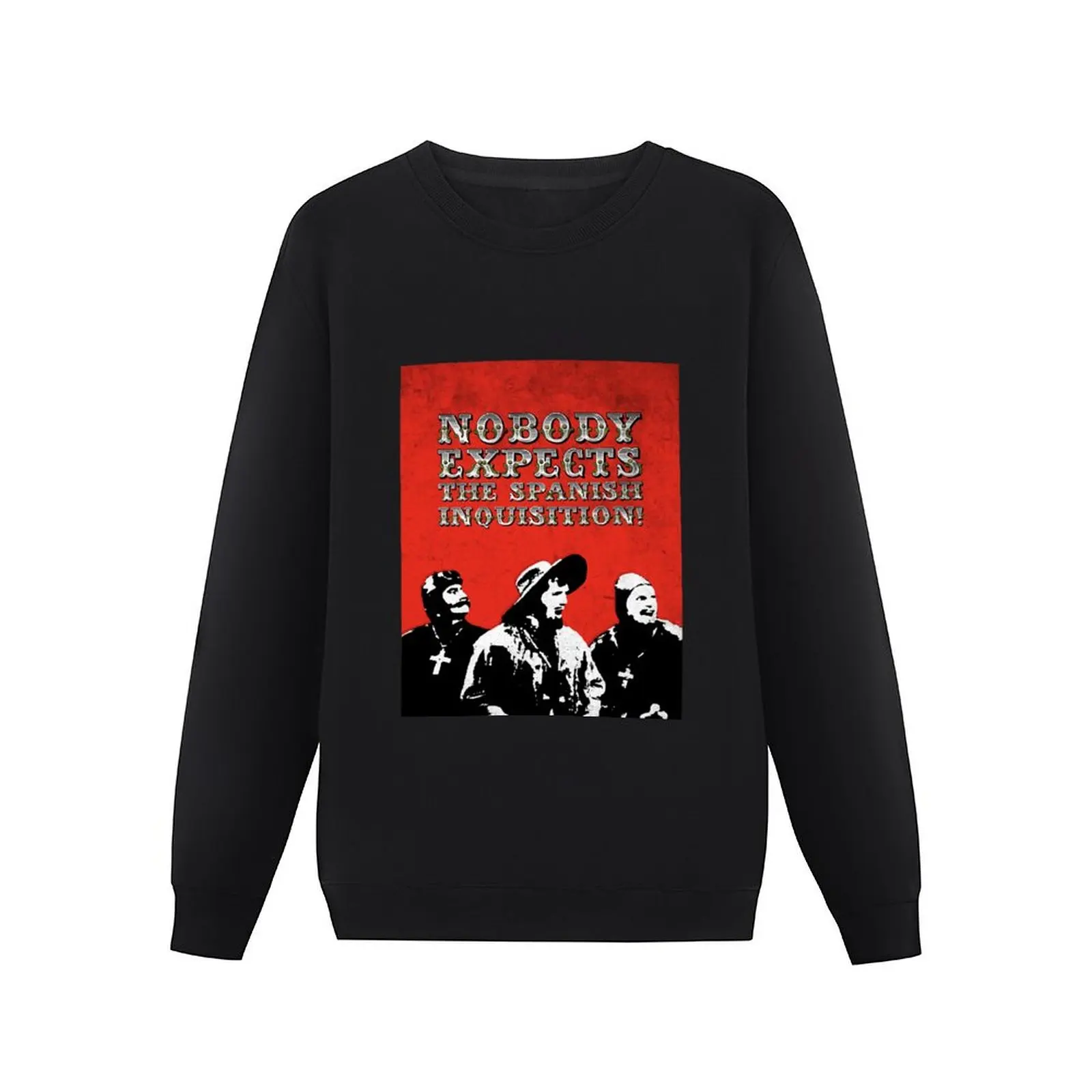 Nobody expects the Spanish Inquisition! Classic Pullover Hoodie tracksuit autumn new products male clothes sweatshirts for men