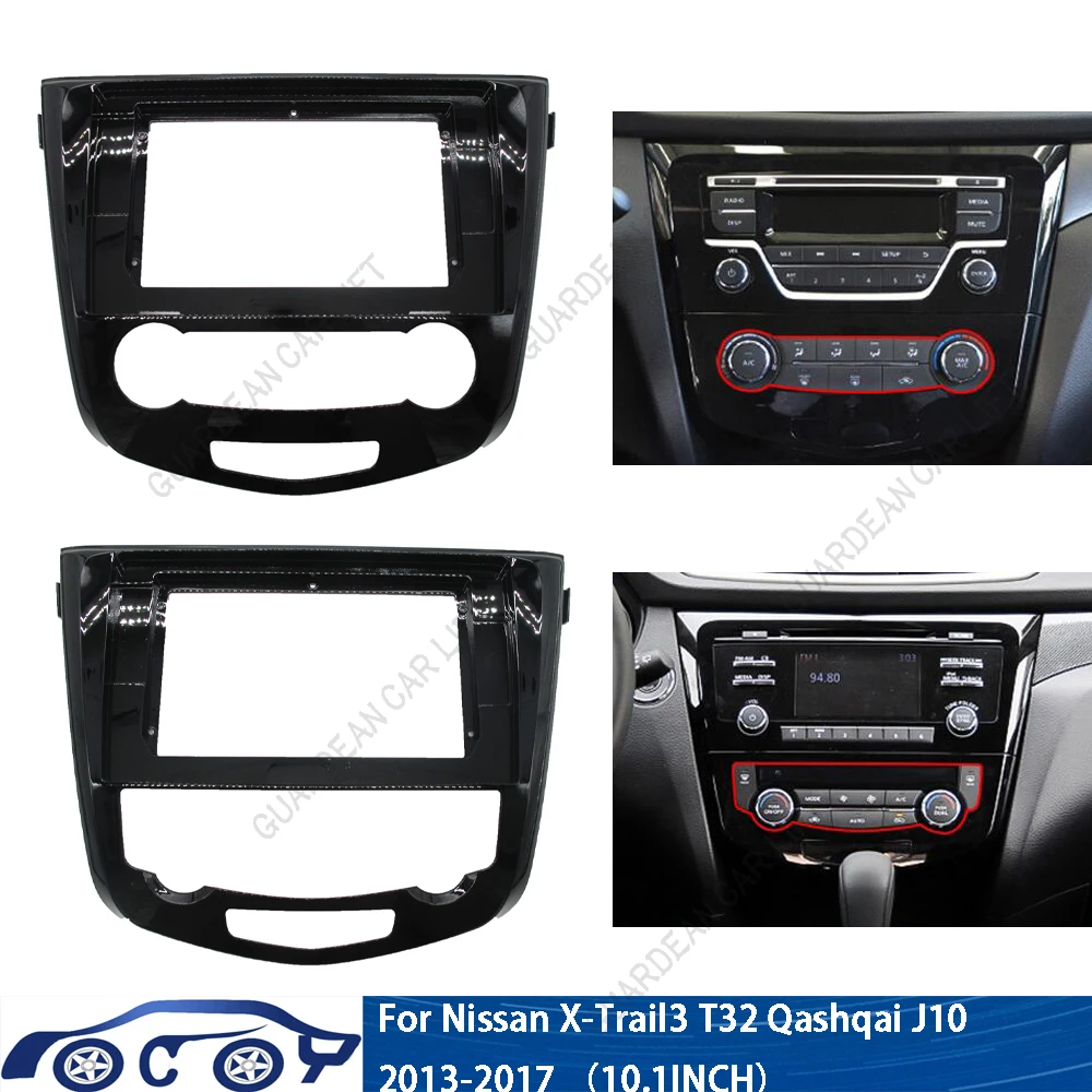 

10.1 " 2Din Car Radio Fascia Frame Fit For Nissan X-Trail X Trail 3 T32 Qashqai 1 J10 2013-2017 Android GPS Panel Dash Frame Kit