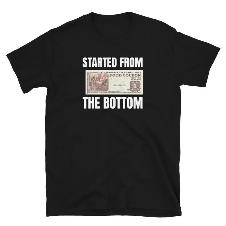 Started From The Bottom Funny Food Stamp 80's 90's Retro Vintage shirt Short-Sleeve Unisex T-Shirt