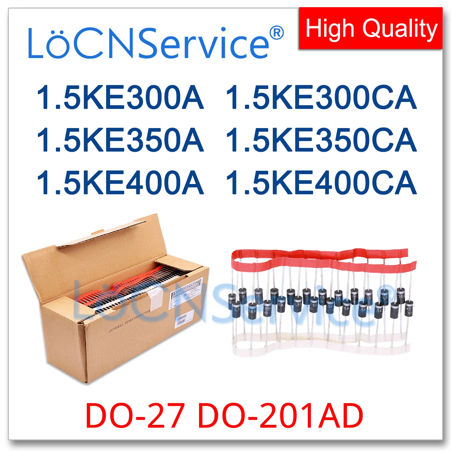 LoCNService 300PCS 1000PCS 1.5KE300A 1.5KE300CA 1.5KE350A 1.5KE350CA 1.5KE400A 1.5KE400CA DO-201AD UNI BI DIP High quality 1.5KE